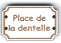 BD712 - Bouton Place de la dentelle